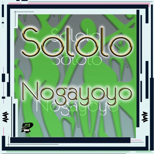 Sololo - Nogayoyo (Poontjies Mix) [IRMSOLO06]